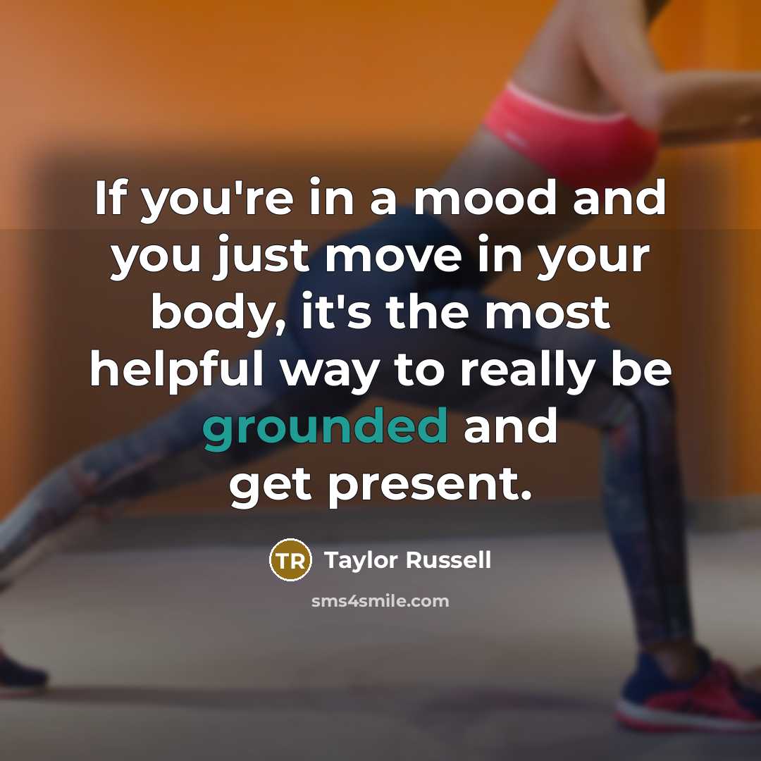 “If you're in a mood and you just move in…” quote by Taylor Russell