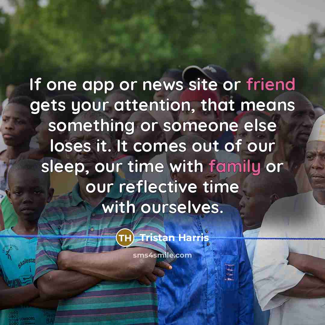 “If one app or news site or friend gets your…” quote by Tristan Harris