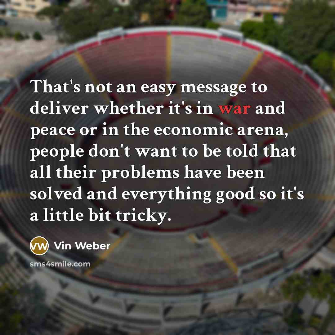 “That's not an easy message to deliver whether it's in…” quote by Vin Weber