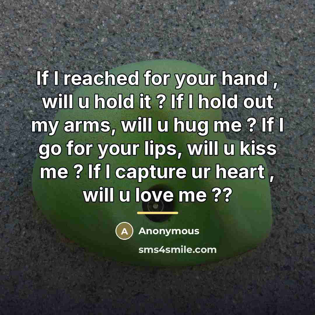 “If I reached for your hand , will u hold…” quote by Anonymous