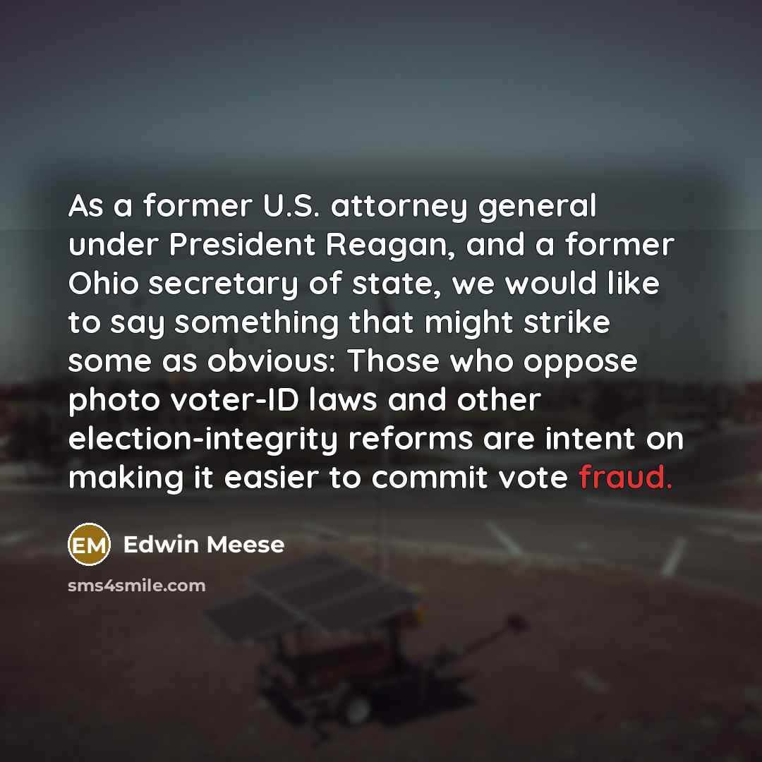 “As a former U.S. attorney general under President Reagan, and…” quote by Edwin Meese