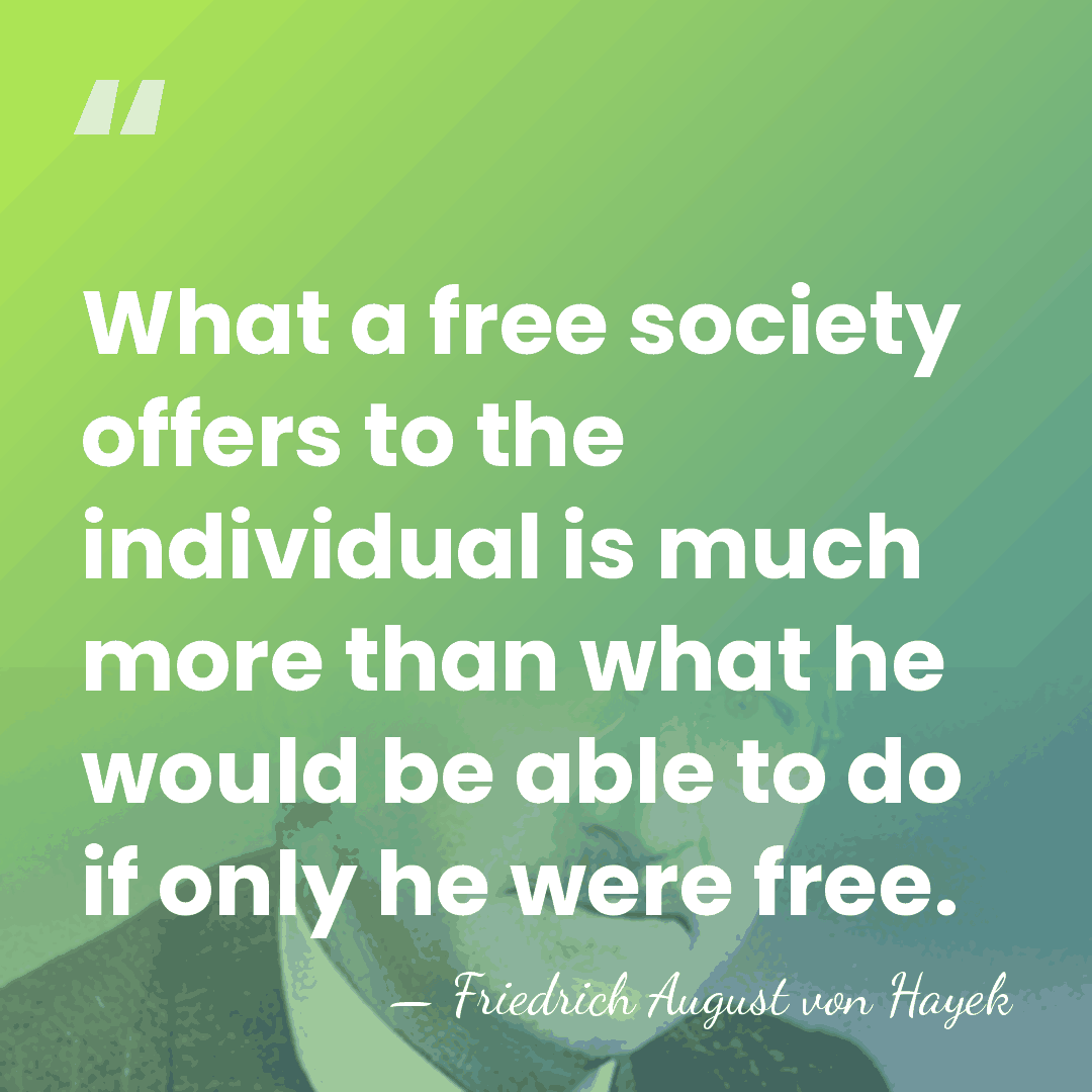 What a free society offers to the individual is much more than&hellip; - Friedrich August von Hayek