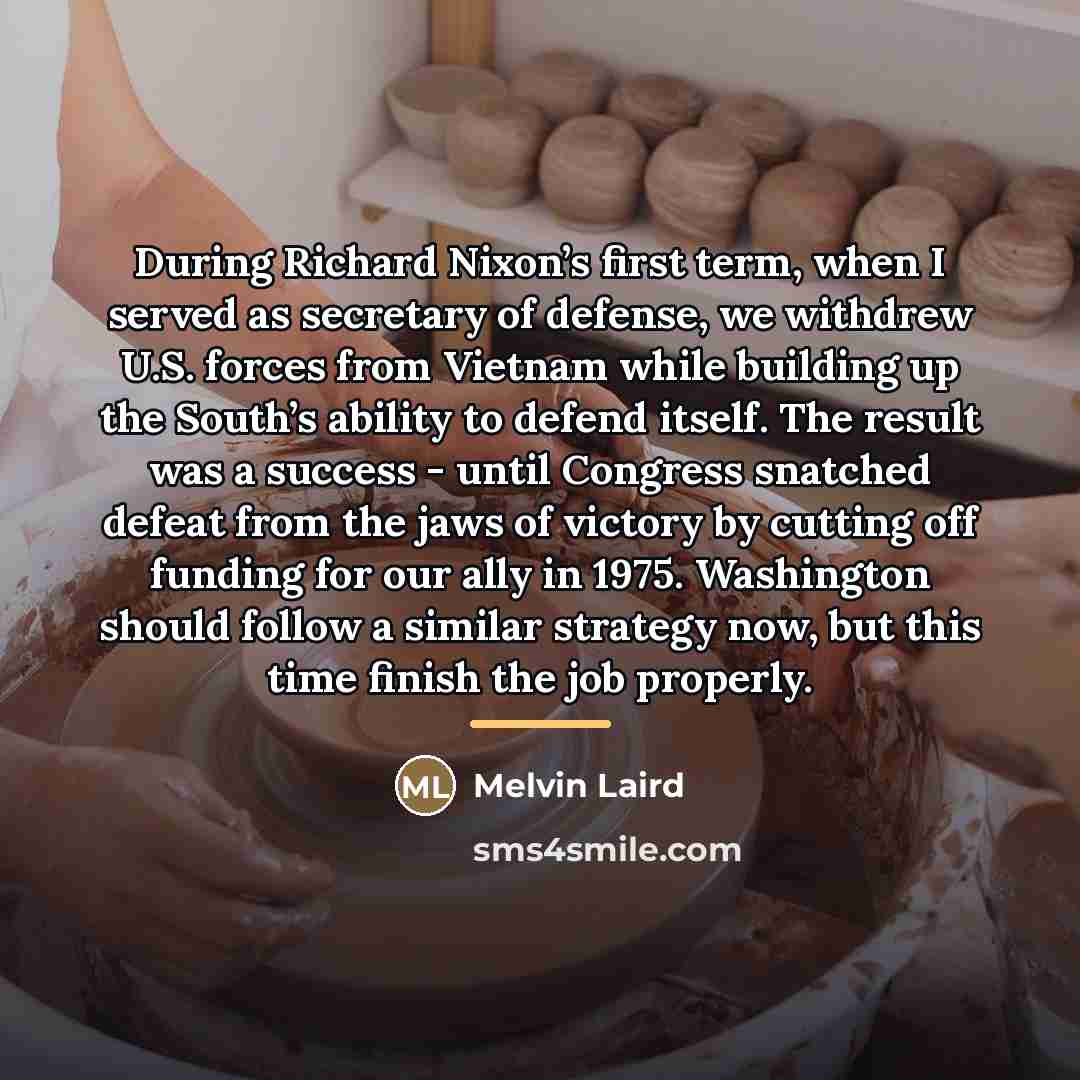 “During Richard Nixon’s first term, when I served as secretary…” quote by Melvin Laird