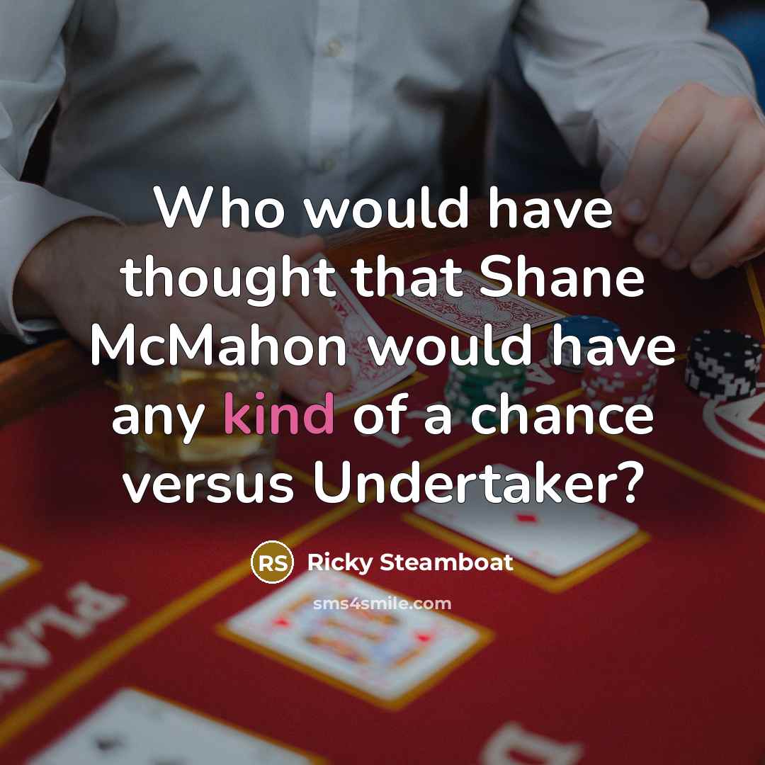 “Who would have thought that Shane McMahon would have any…” quote by Ricky Steamboat
