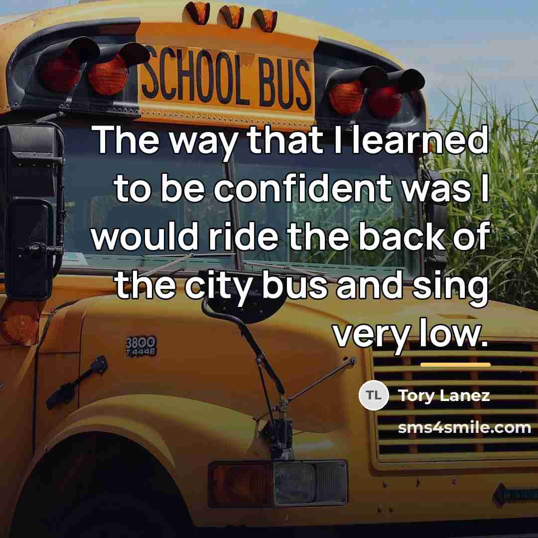 “The way that I learned to be confident was I…” quote by Tory Lanez
