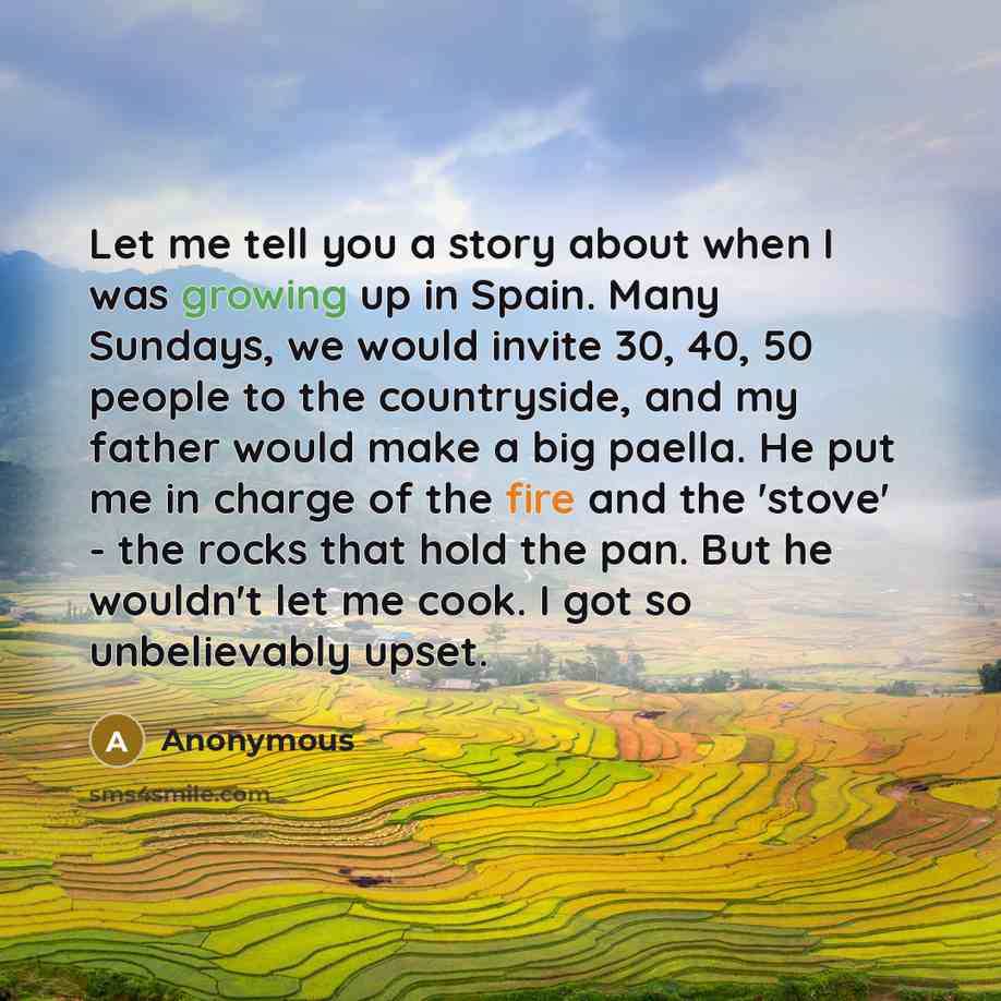 “Let me tell you a story about when I was…” quote by Anonymous