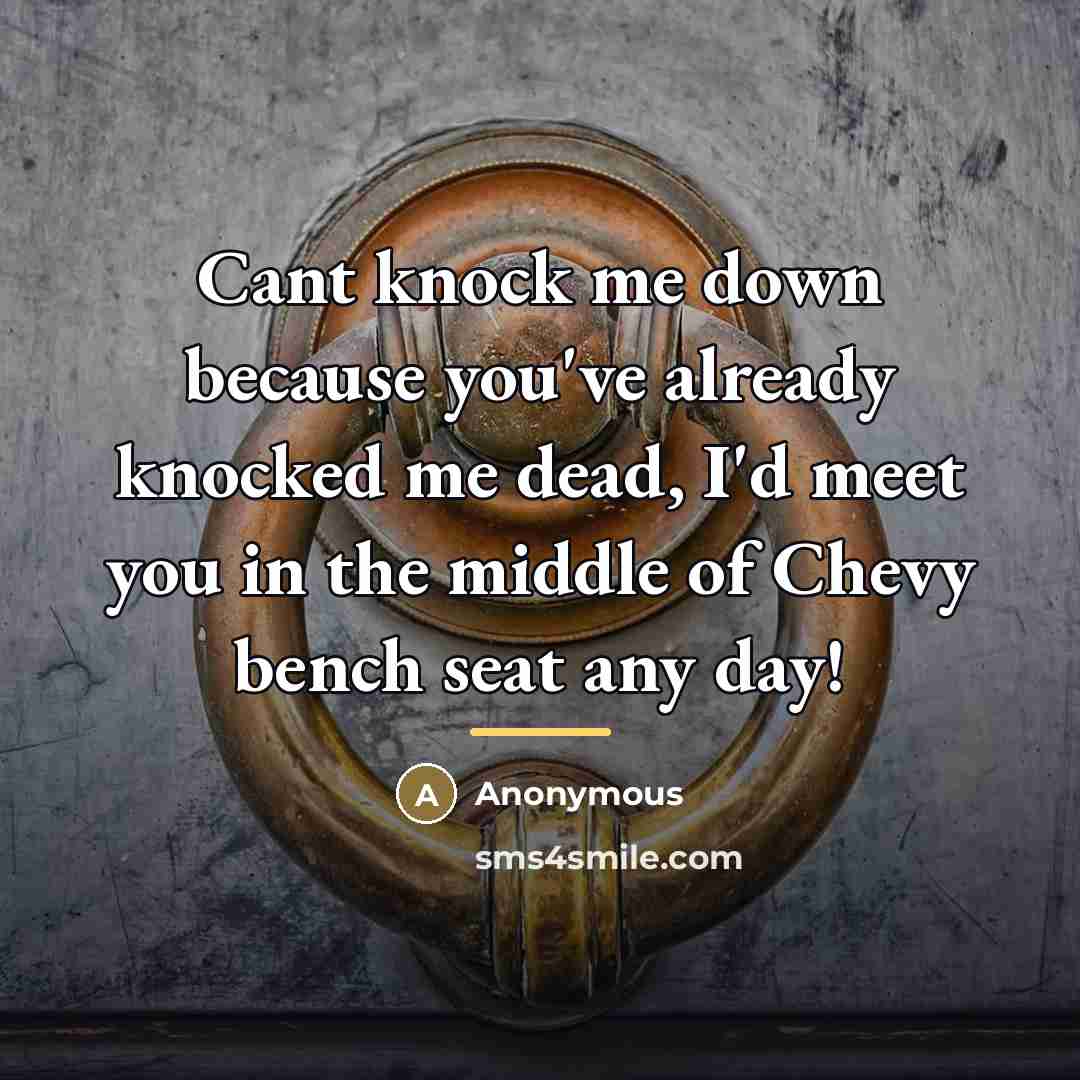 “Cant knock me down because you've already knocked me dead,…” quote by Anonymous