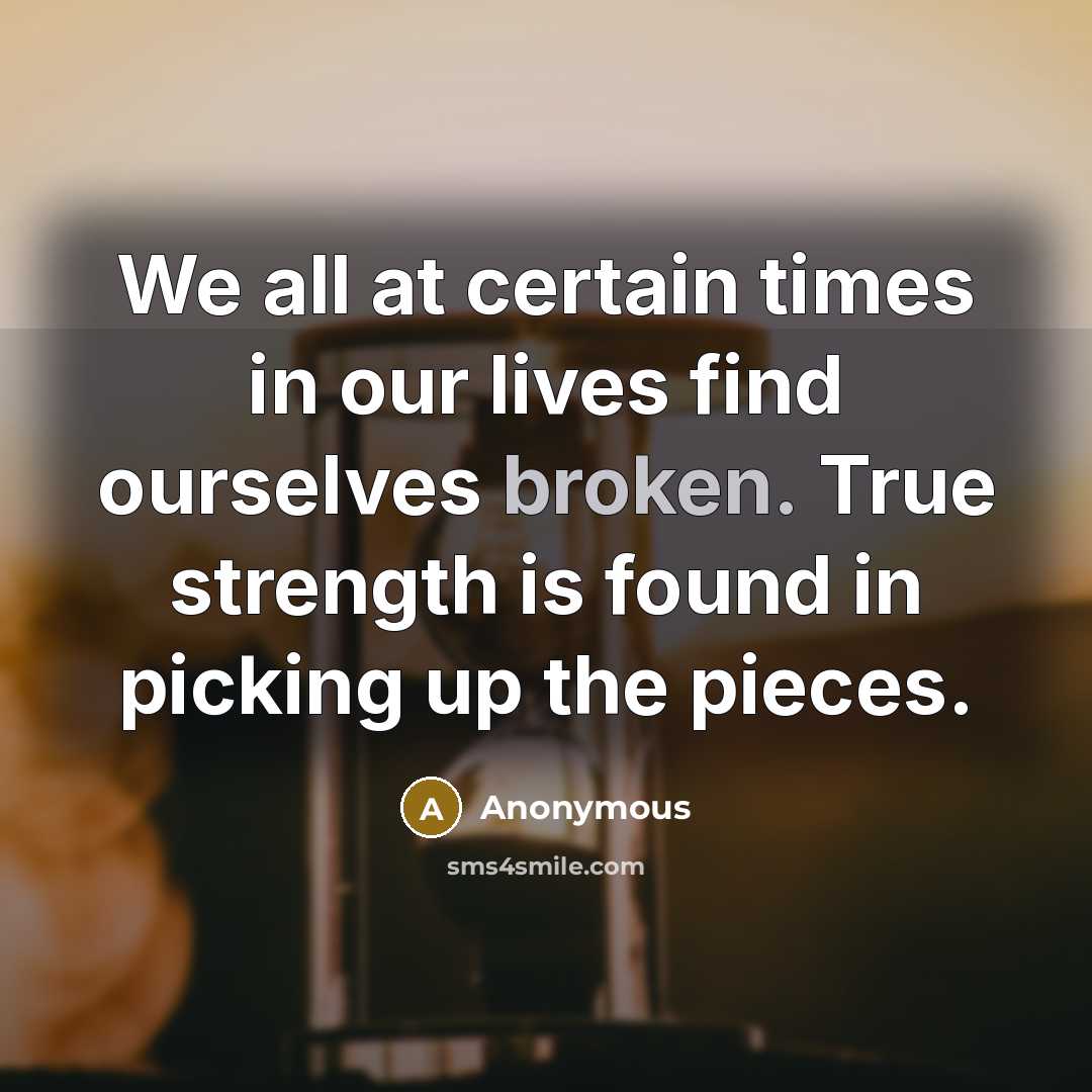 “We all at certain times in our lives find ourselves…” quote by Anonymous