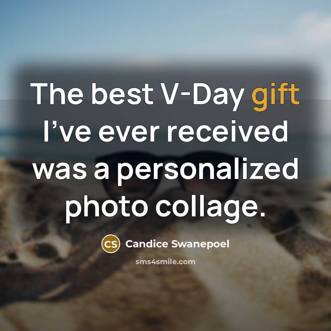 “The best V-Day gift I've ever received was a personalized…” quote by Candice Swanepoel