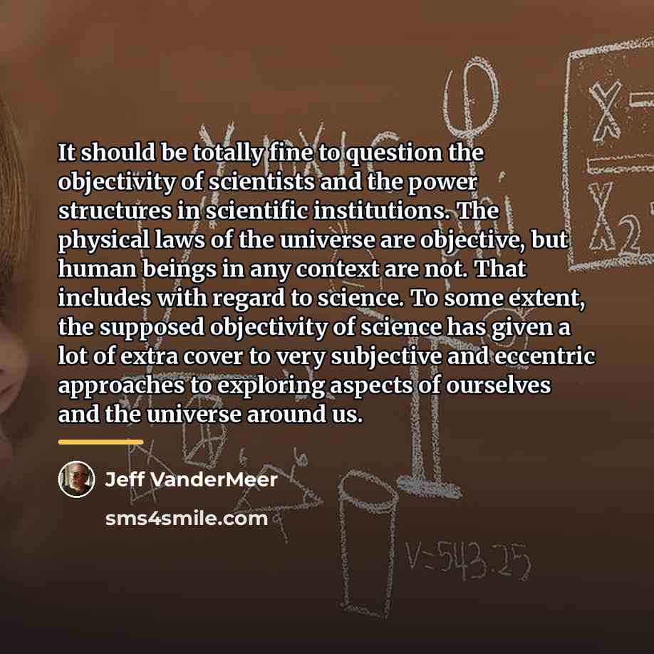 “It should be totally fine to question the objectivity of…” quote by Jeff VanderMeer