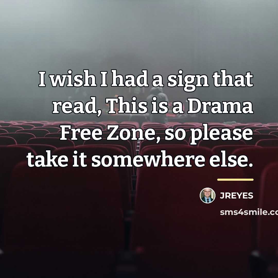 “I wish I had a sign that read, This is…” quote by JREYES