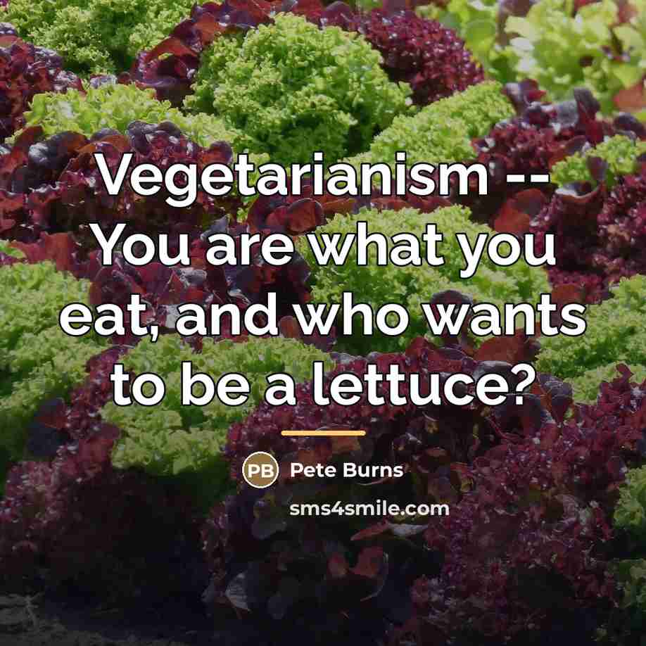 “Vegetarianism -- You are what you eat, and who wants…” quote by Pete Burns