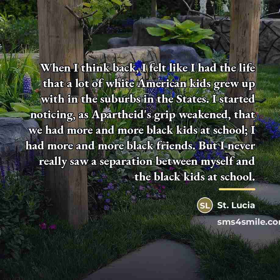 “When I think back, I felt like I had the…” quote by St. Lucia