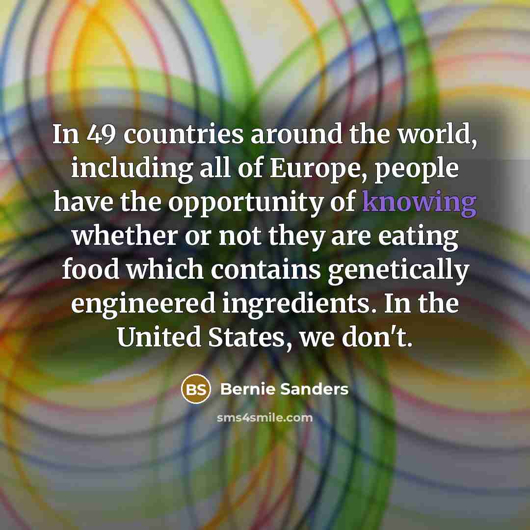 “In 49 countries around the world, including all of Europe,…” quote by Bernie Sanders