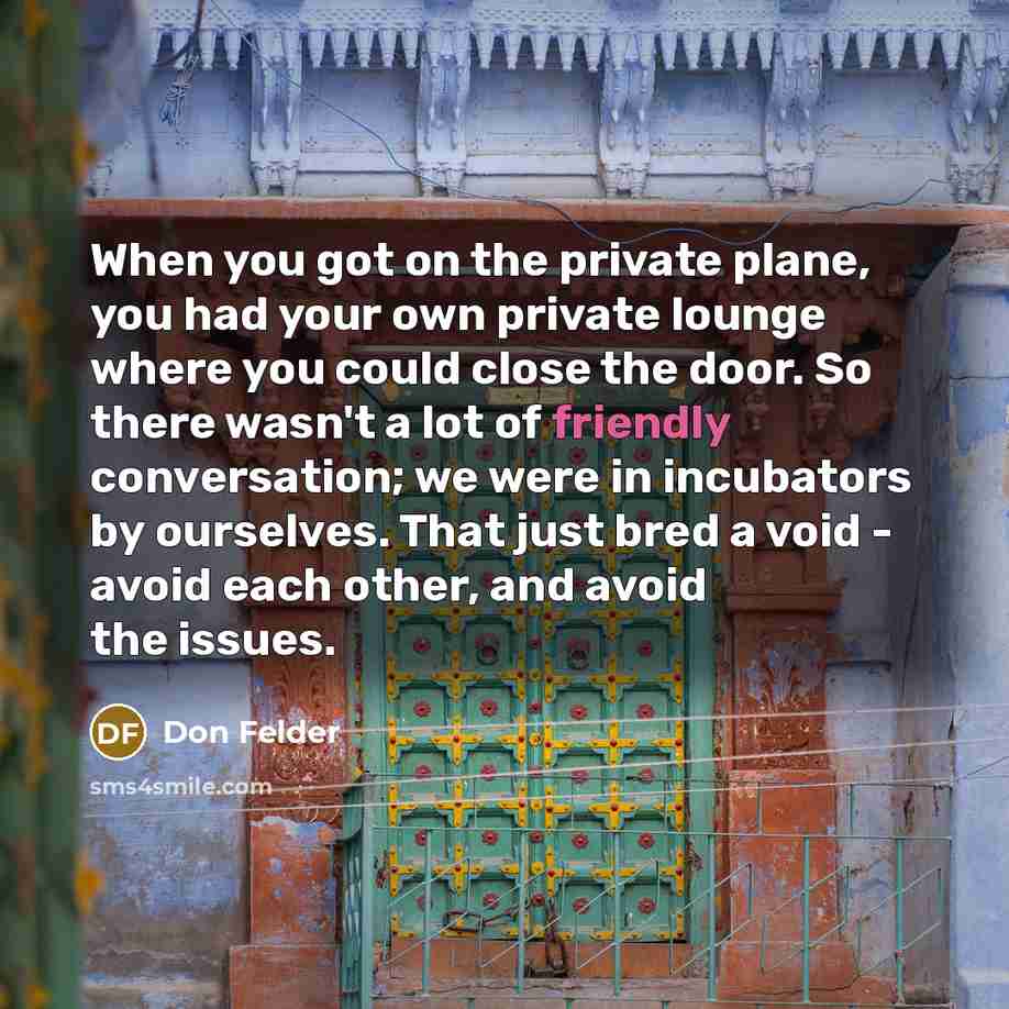 “When you got on the private plane, you had your…” quote by Don Felder