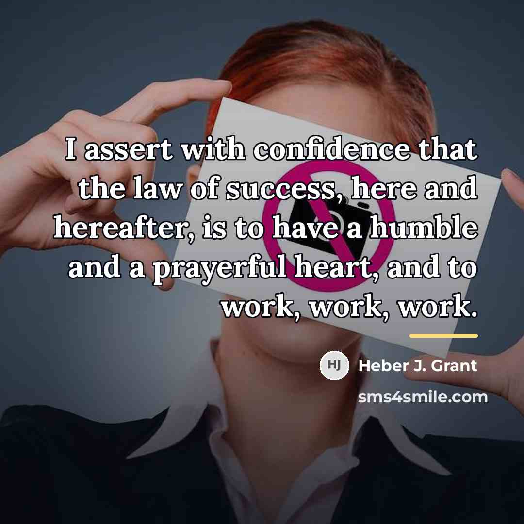 “I assert with confidence that the law of success, here…” quote by Heber J. Grant