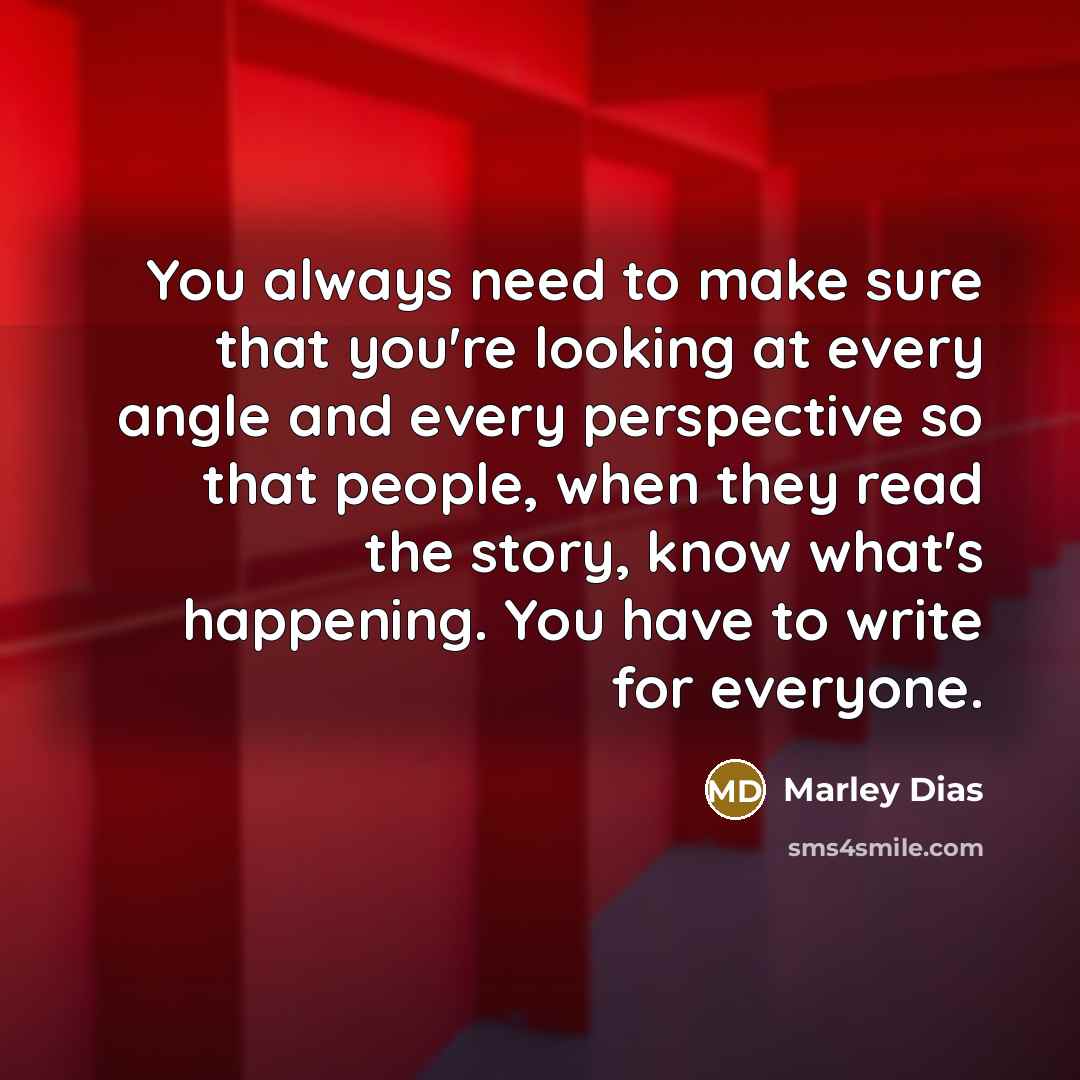 “You always need to make sure that you're looking at…” quote by Marley Dias