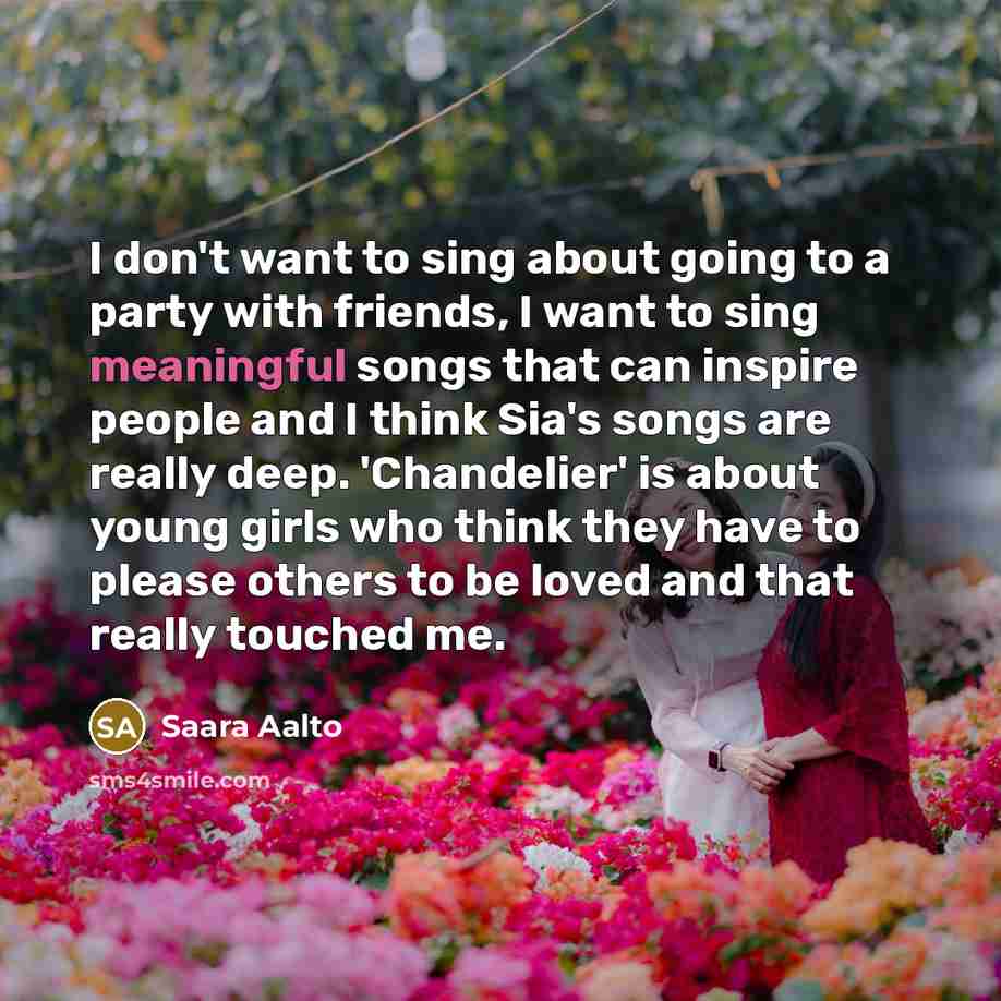 “I don't want to sing about going to a party…” quote by Saara Aalto