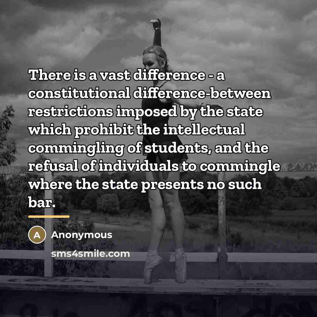 “There is a vast difference - a constitutional difference-between restrictions…” quote by Anonymous