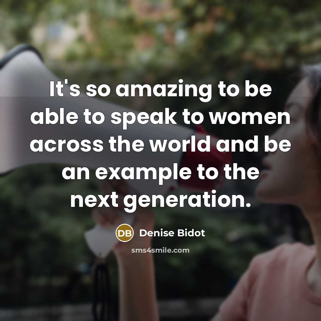 “It's so amazing to be able to speak to women…” quote by Denise Bidot