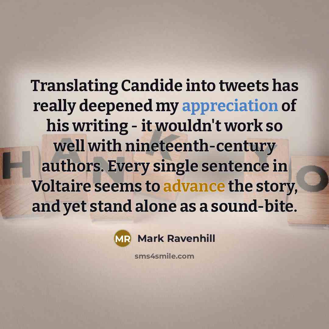 “Translating Candide into tweets has really deepened my appreciation of…” quote by Mark Ravenhill