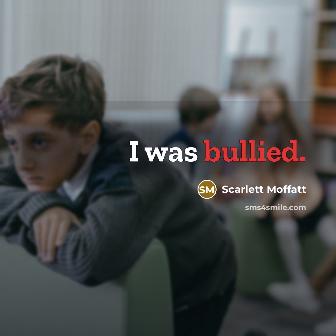 “I was bullied.…” quote by Scarlett Moffatt