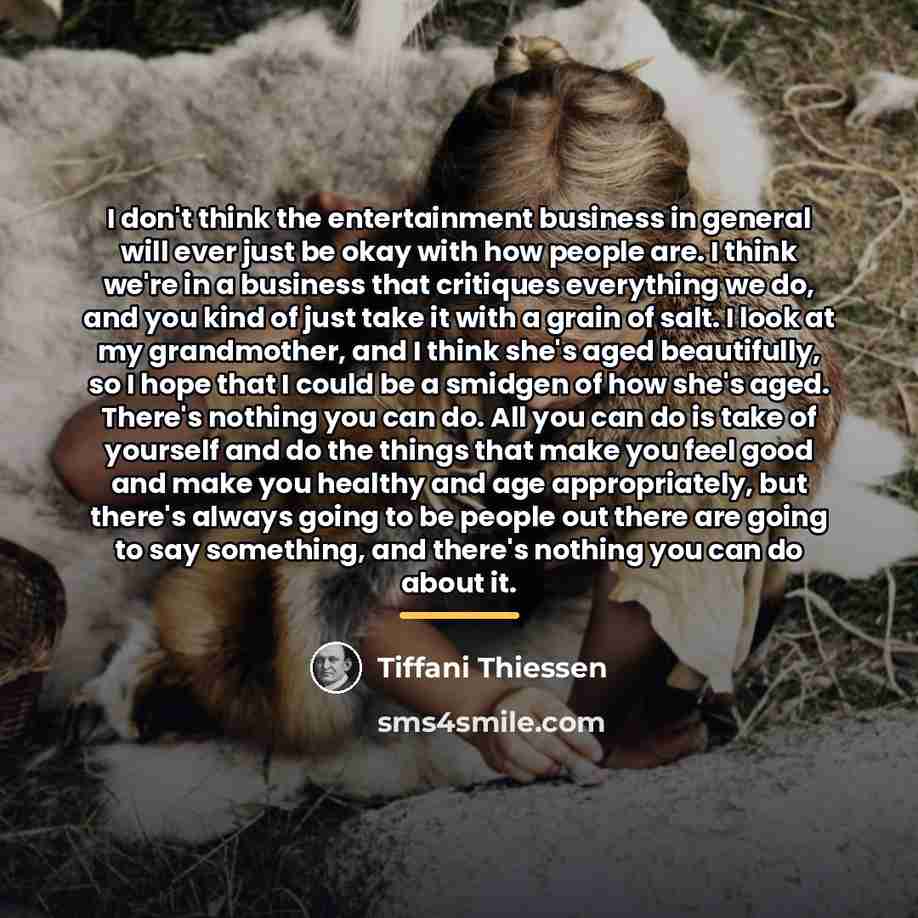 “I don't think the entertainment business in general will ever…” quote by Tiffani Thiessen