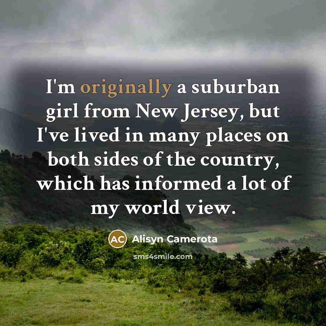 “I'm originally a suburban girl from New Jersey, but I've…” quote by Alisyn Camerota