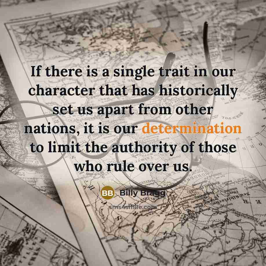 “If there is a single trait in our character that…” quote by Billy Bragg