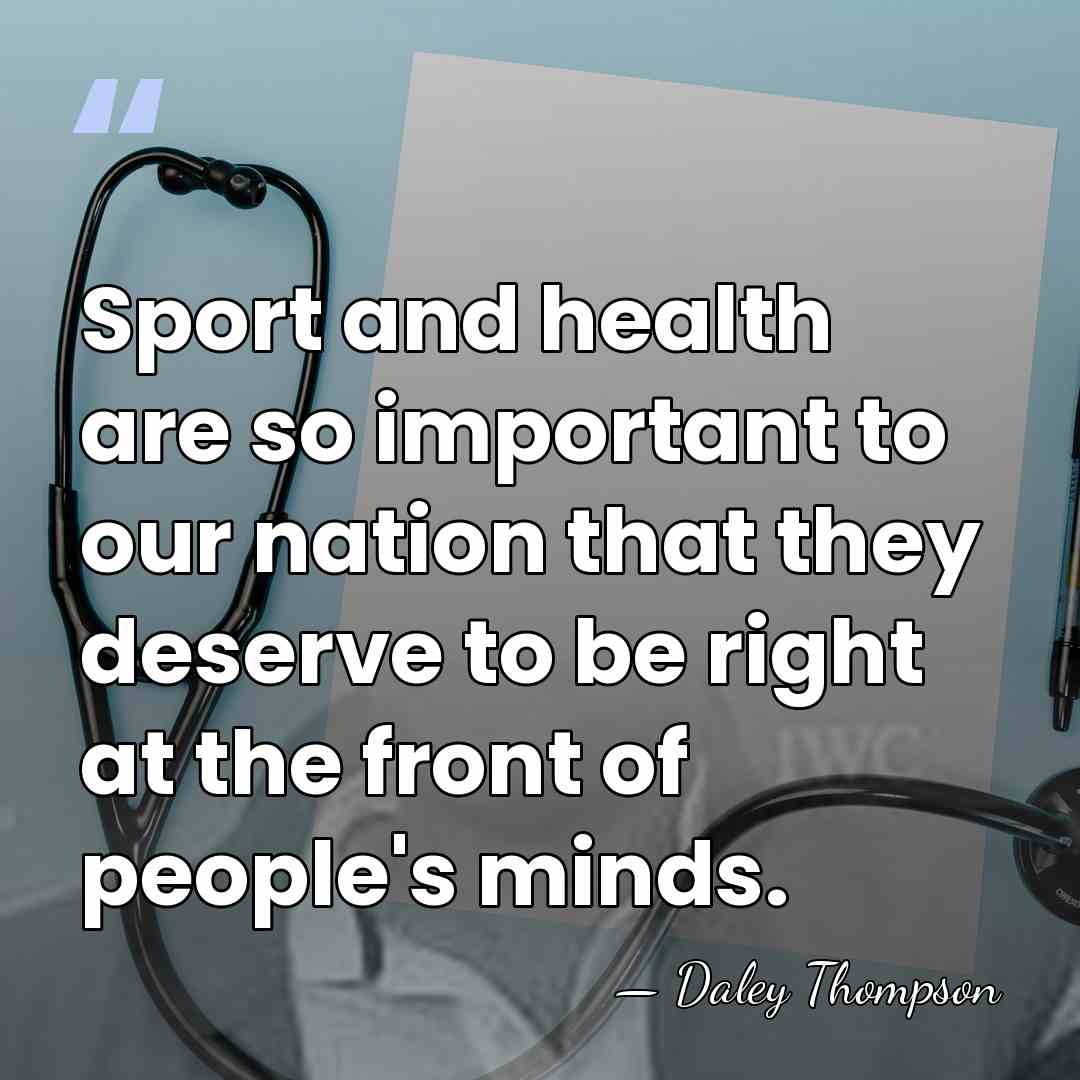 Sport and health are so important to our nation that they deserve&hellip; - Daley Thompson