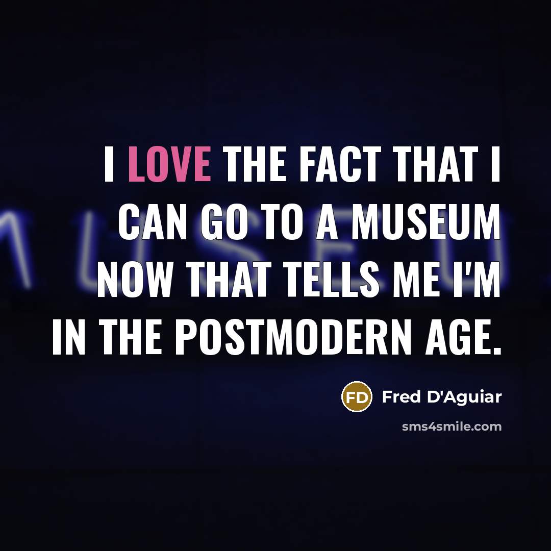 “I love the fact that I can go to a…” quote by Fred D'Aguiar