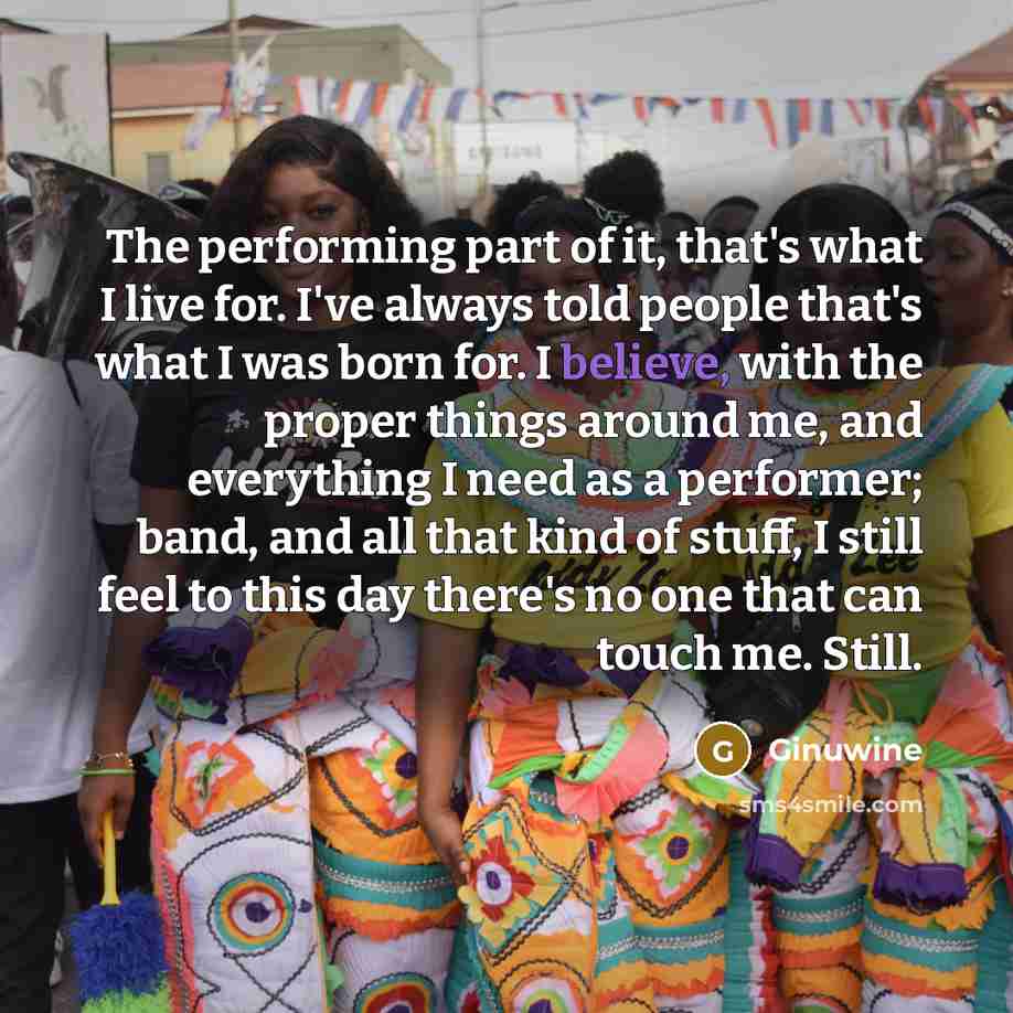 “The performing part of it, that's what I live for.…” quote by Ginuwine