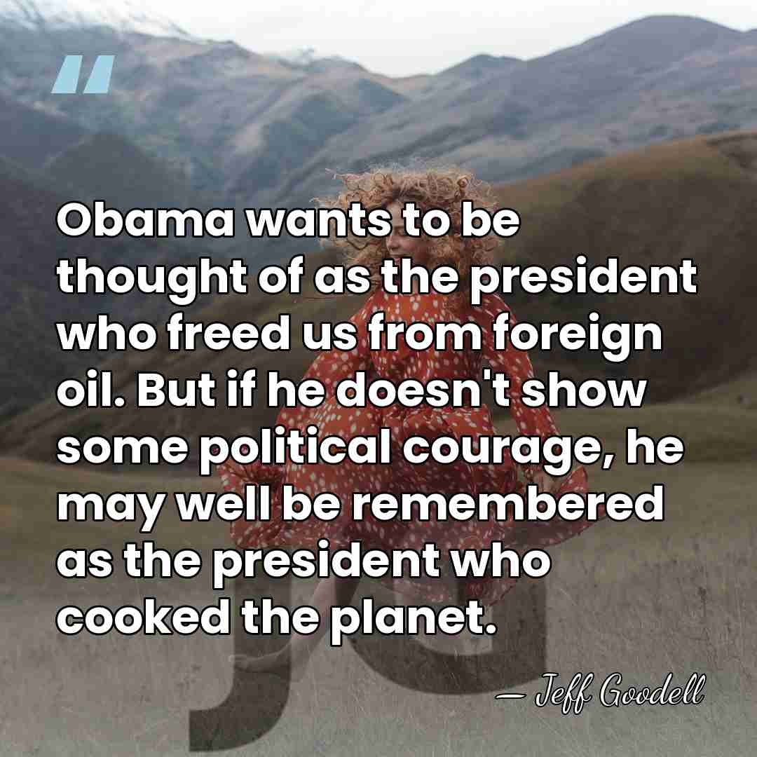 Obama wants to be thought of as the president who freed us&hellip; - Jeff Goodell