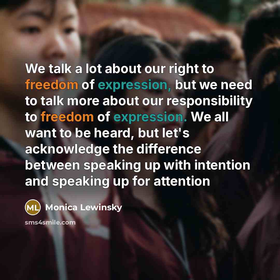 “We talk a lot about our right to freedom of…” quote by Monica Lewinsky