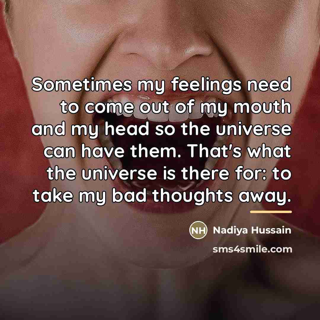 “Sometimes my feelings need to come out of my mouth…” quote by Nadiya Hussain