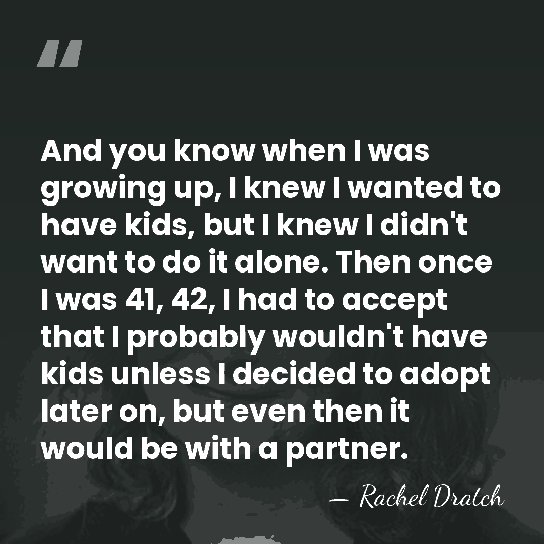 And you know when I was growing up, I knew I wanted&hellip; - Rachel Dratch