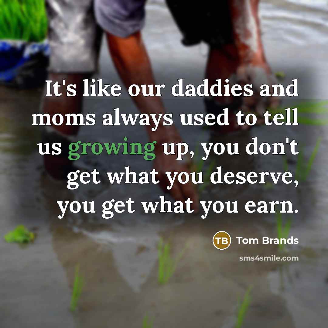 “It's like our daddies and moms always used to tell…” quote by Tom Brands