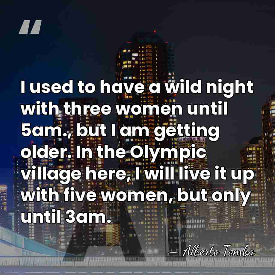 I used to have a wild night with three women until 5am.,&hellip; - Alberto Tomba