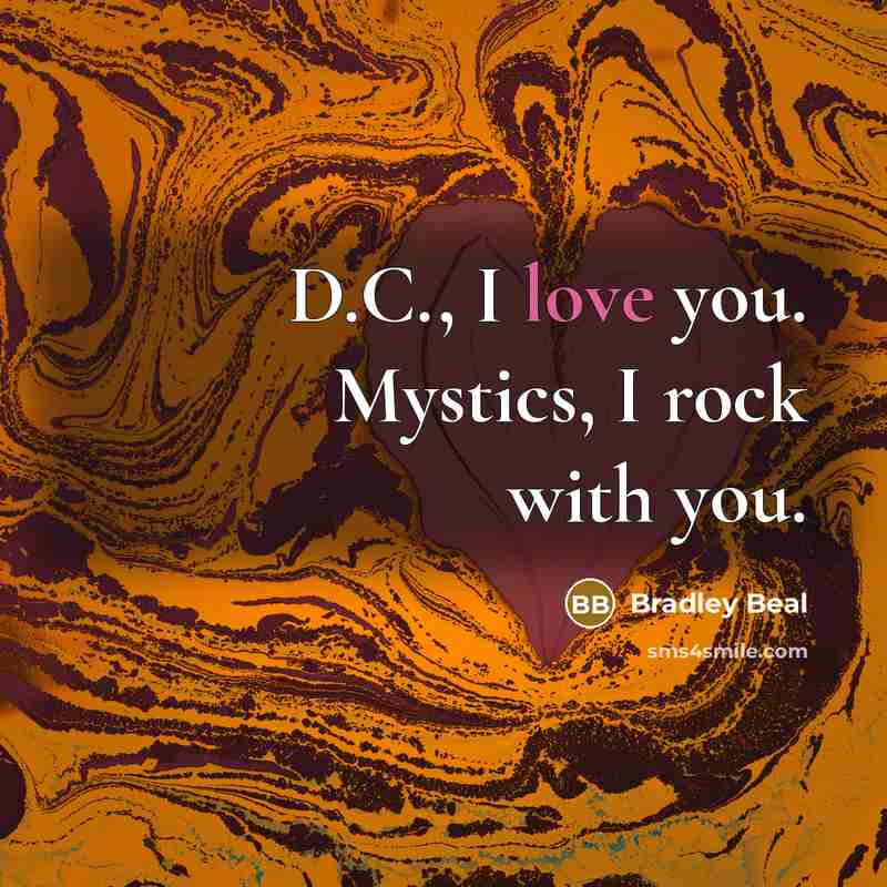 “D.C., I love you. Mystics, I rock with you.…” quote by Bradley Beal