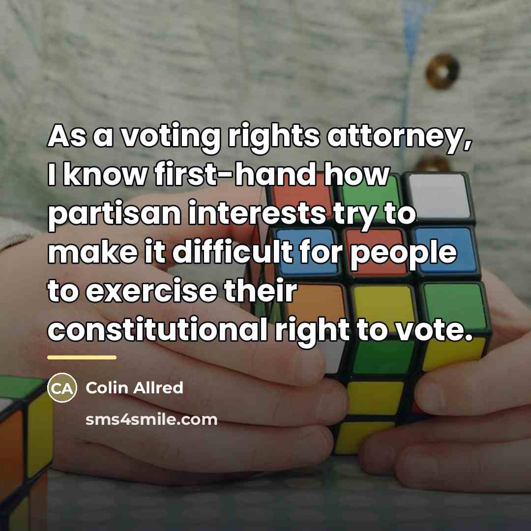“As a voting rights attorney, I know first-hand how partisan…” quote by Colin Allred