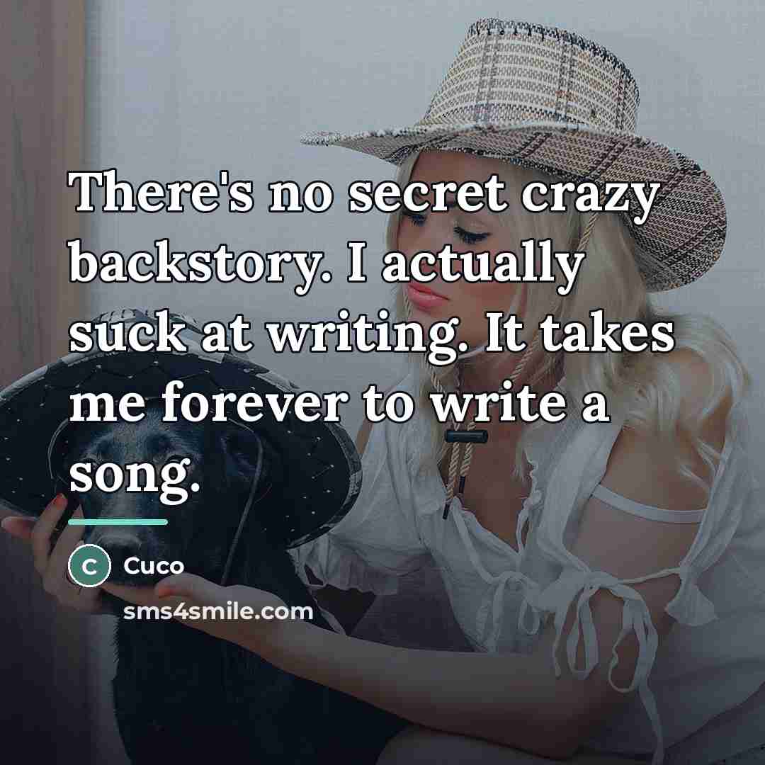 “There's no secret crazy backstory. I actually suck at writing.…” quote by Cuco