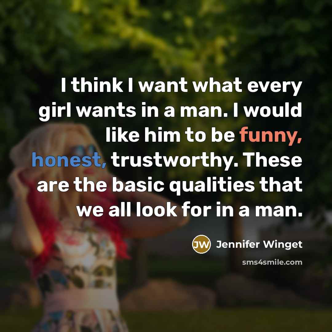 “I think I want what every girl wants in a…” quote by Jennifer Winget
