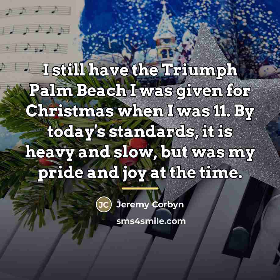 “I still have the Triumph Palm Beach I was given…” quote by Jeremy Corbyn