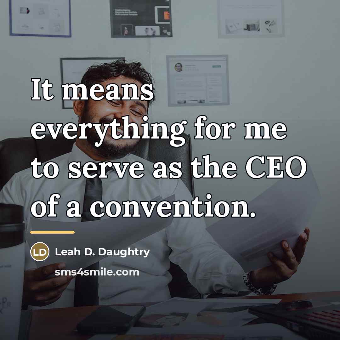 “It means everything for me to serve as the CEO…” quote by Leah D. Daughtry