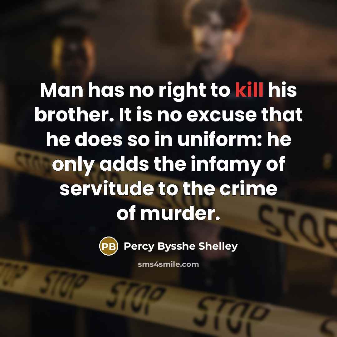 “Man has no right to kill his brother. It is…” quote by Percy Bysshe Shelley