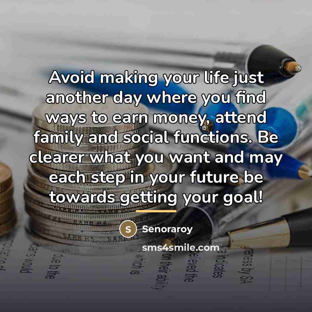 “Avoid making your life just another day where you find…” quote by Senoraroy