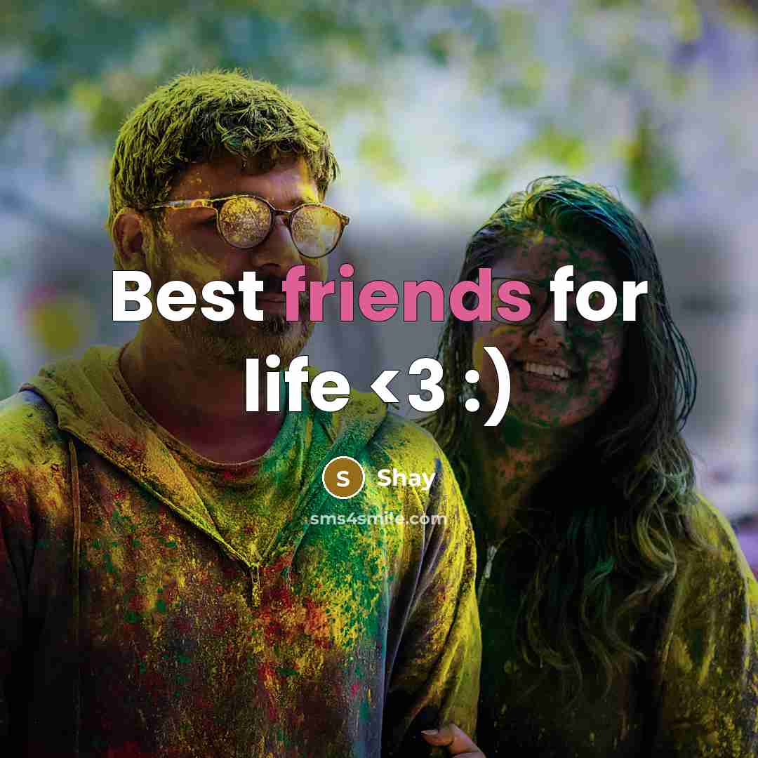 “Best friends for life” quote by Shay