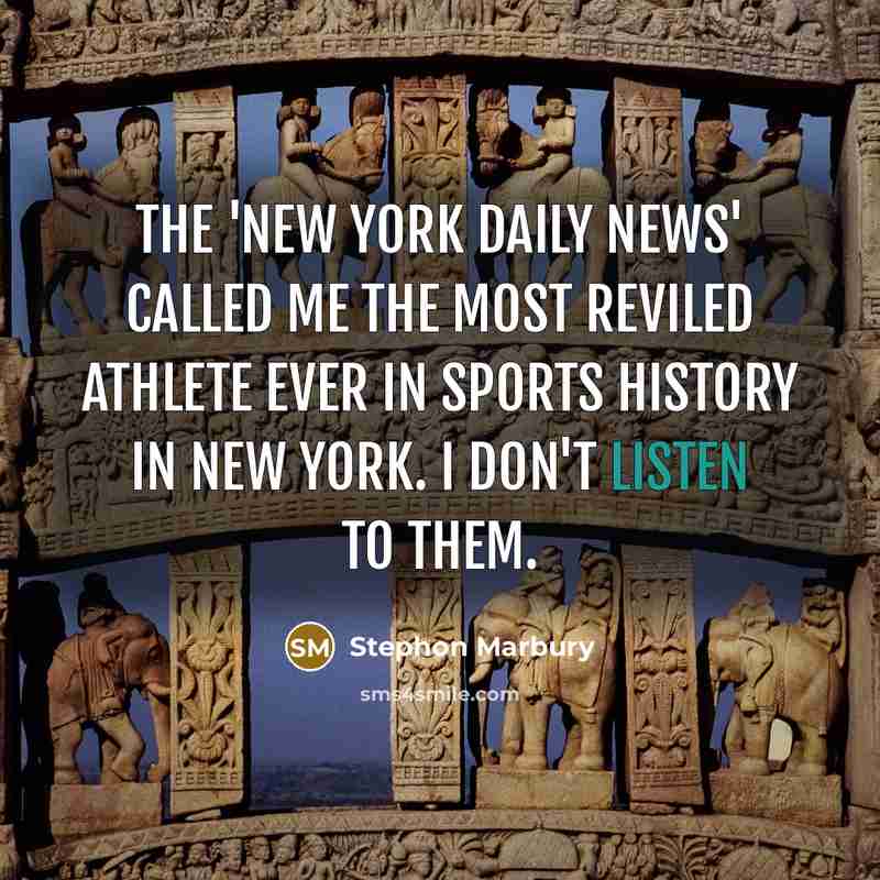 “The 'New York Daily News' called me the most reviled…” quote by Stephon Marbury