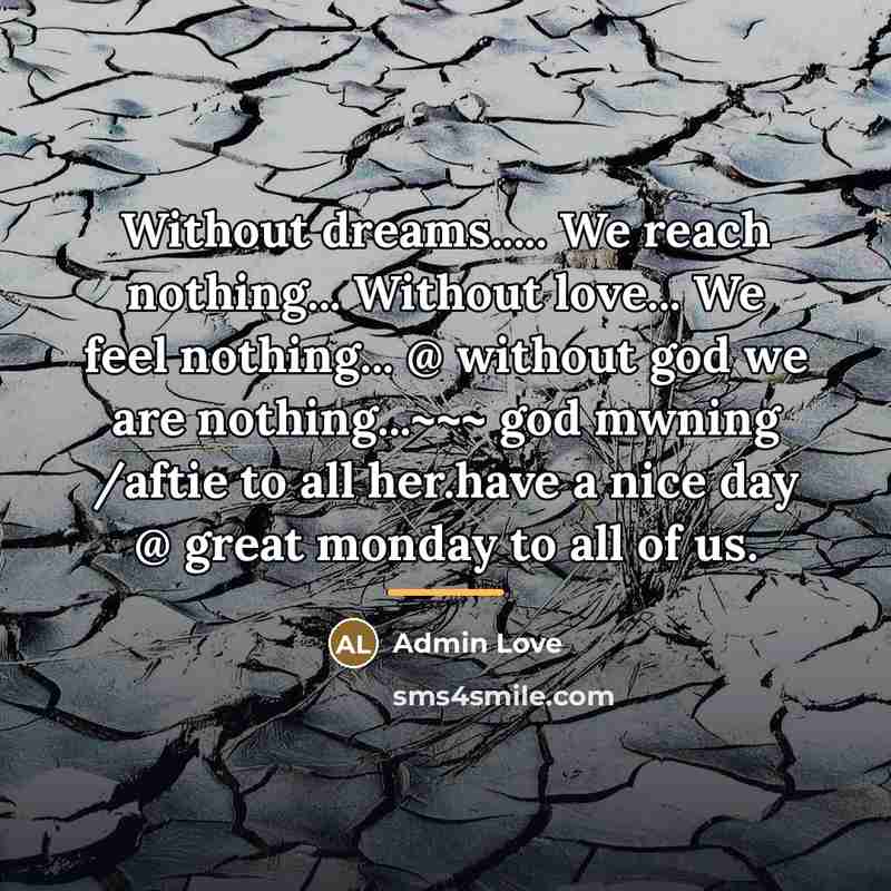 “Without dreams..... We reach nothing... Without love... We feel nothing...…” quote by Admin Love