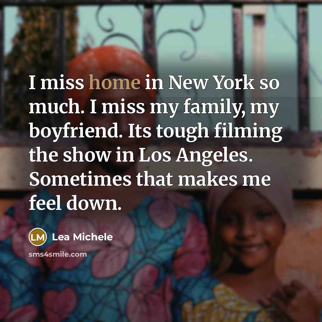 “I miss home in New York so much. I miss…” quote by Lea Michele